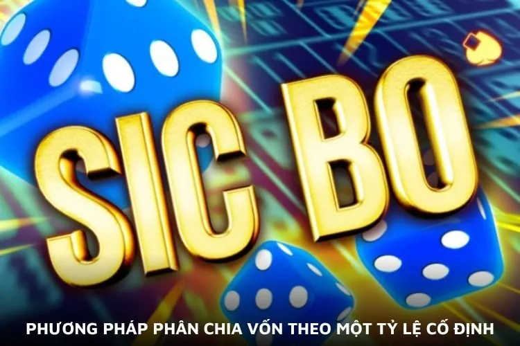 Phương pháp phân chia vốn theo một tỷ lệ cố định